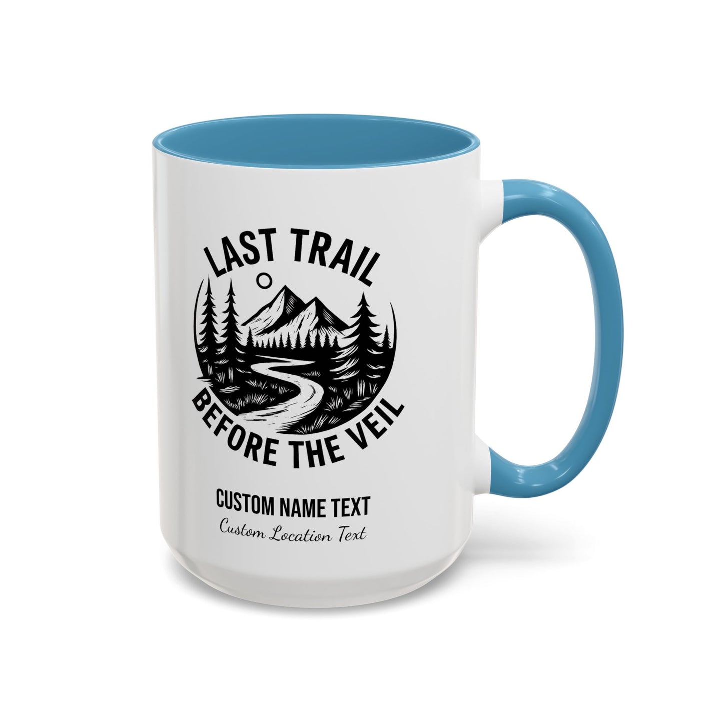 Bachelorette Last Trail Before the Veil Nature-Inspired Accent Coffee Mug - Last Trail Before The Veil, Outdoor Lovers Gift, Camping Decor, Adventure Mug, Hiking Coffee Cup