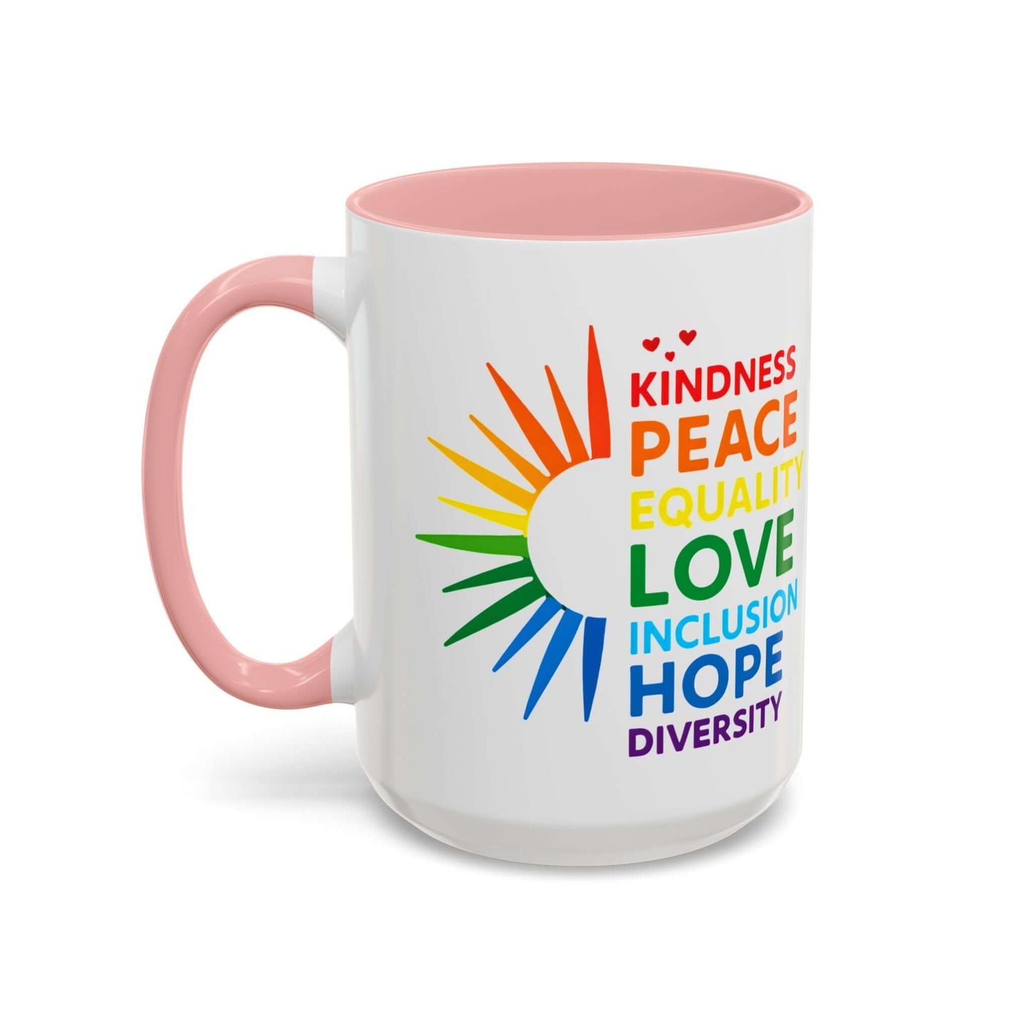Colorful Affirmation Coffee Mug, Pride Month Mug, Kindness Love Peace, LGBT Mug, Gay Mug, Equal Rights Mug