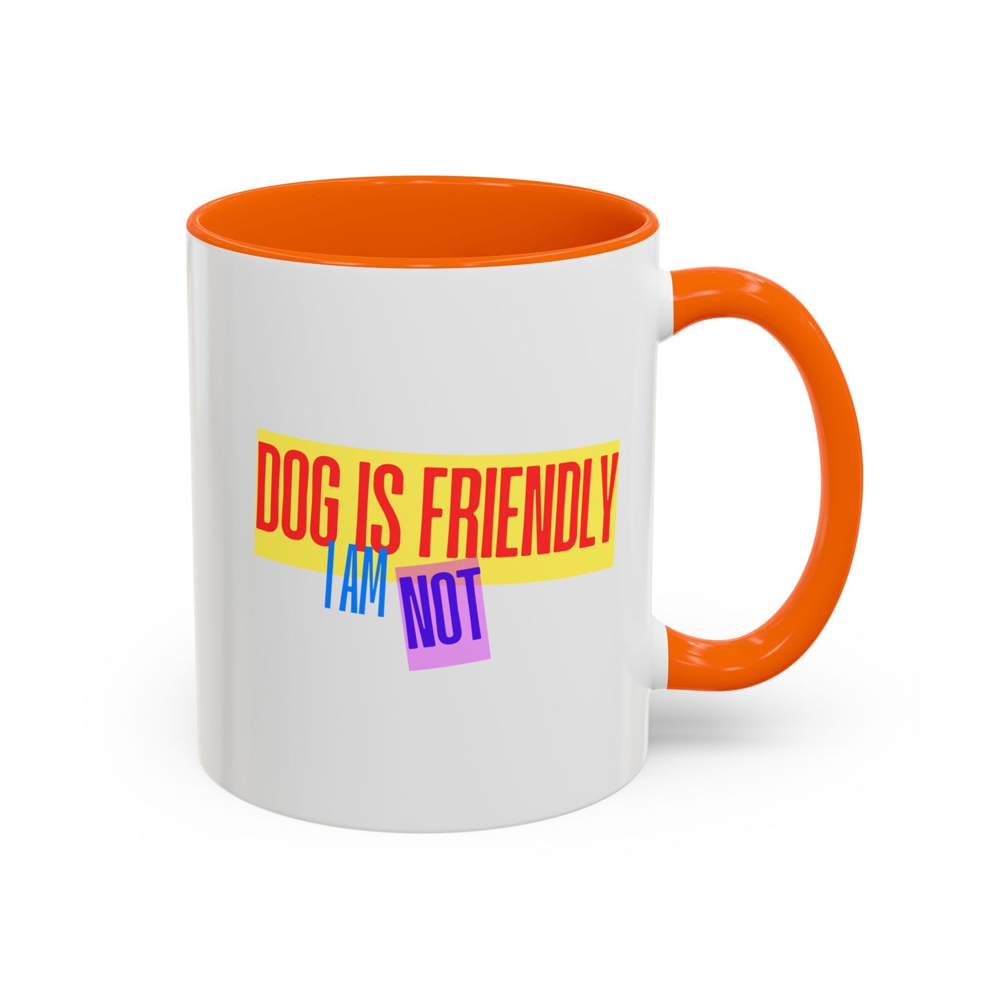 Funny Dog Lover Scottish Terrier Accent Mug - "Dog is Friendly, I am Not"