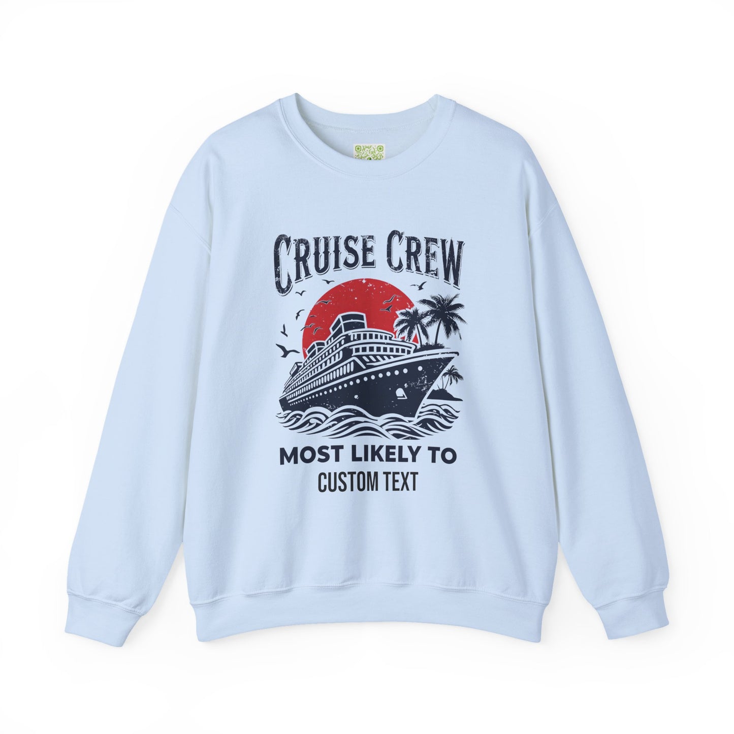 Custom Cruise Crew Unisex Sweatshirt, Cruise Shirts, Group Cruise Shirt, Birthday Cruise Sweatshirt, Family Cruise Sweatshirt