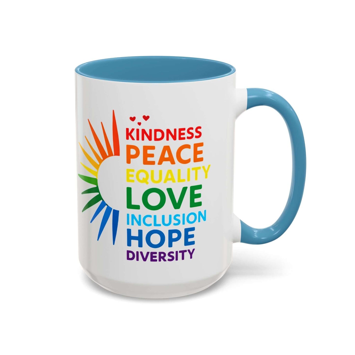Colorful Affirmation Coffee Mug, Pride Month Mug, Kindness Love Peace, LGBT Mug, Gay Mug, Equal Rights Mug