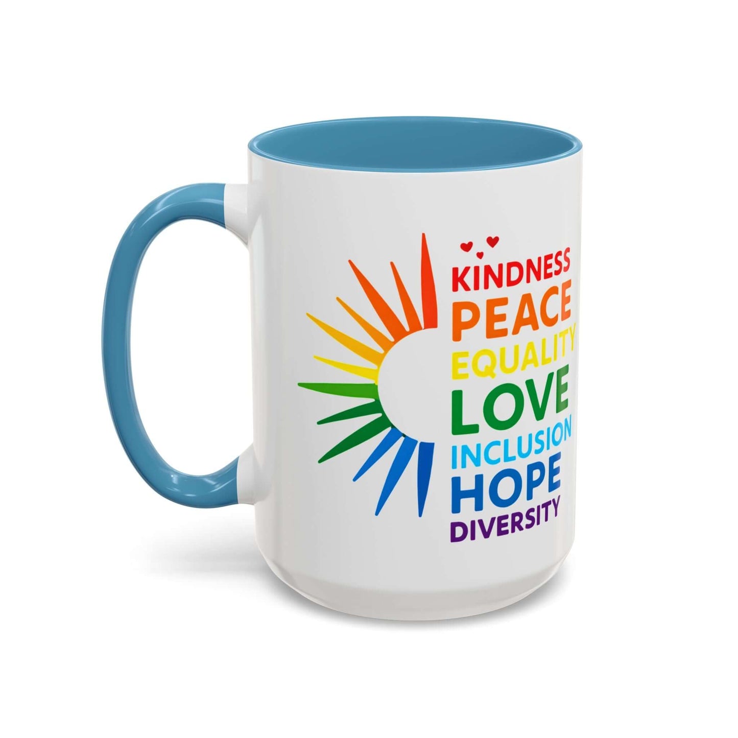 Colorful Affirmation Coffee Mug, Pride Month Mug, Kindness Love Peace, LGBT Mug, Gay Mug, Equal Rights Mug