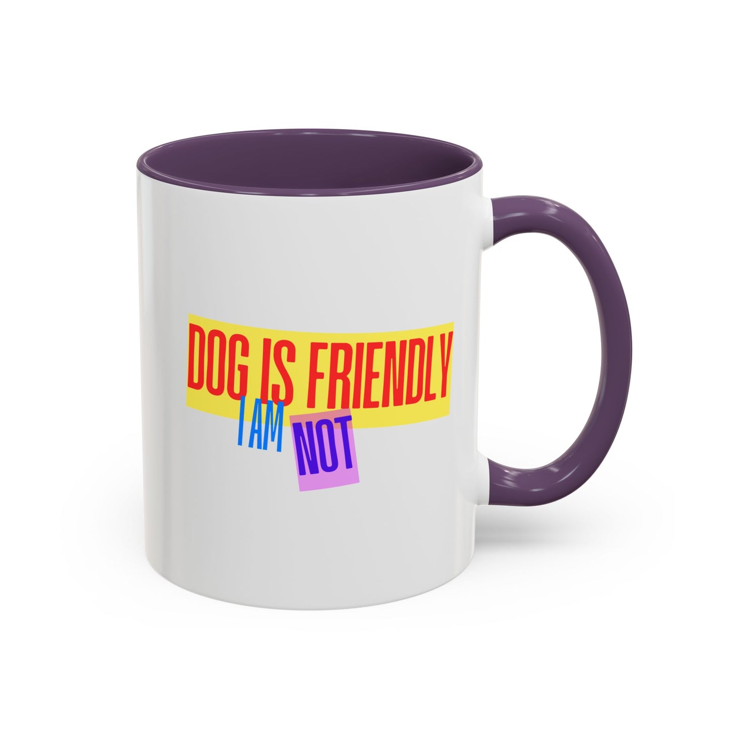 Funny Dog Lover Poodle Accent Mug - "Dog is Friendly, I am Not"