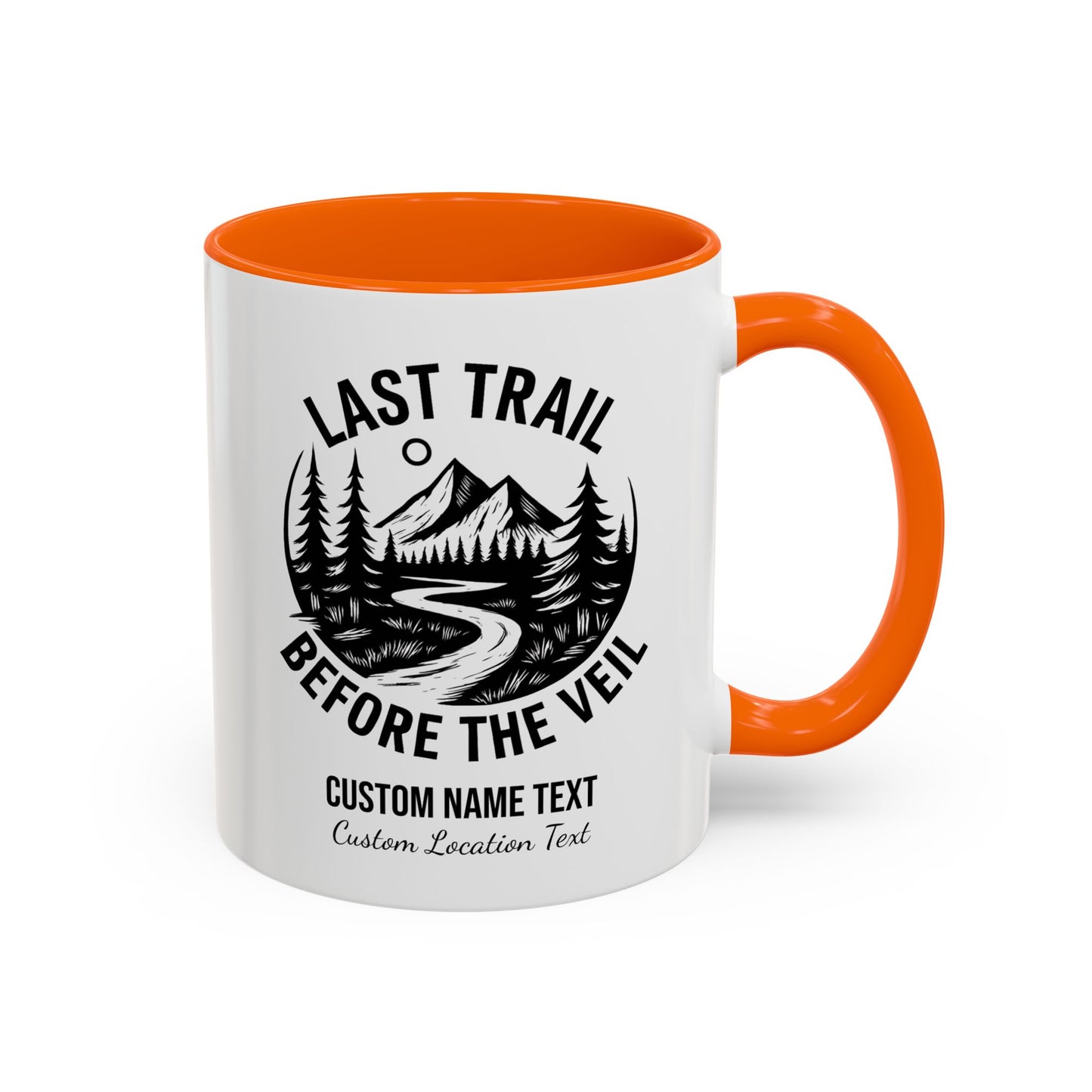Bachelorette Last Trail Before the Veil Nature-Inspired Accent Coffee Mug - Last Trail Before The Veil, Outdoor Lovers Gift, Camping Decor, Adventure Mug, Hiking Coffee Cup