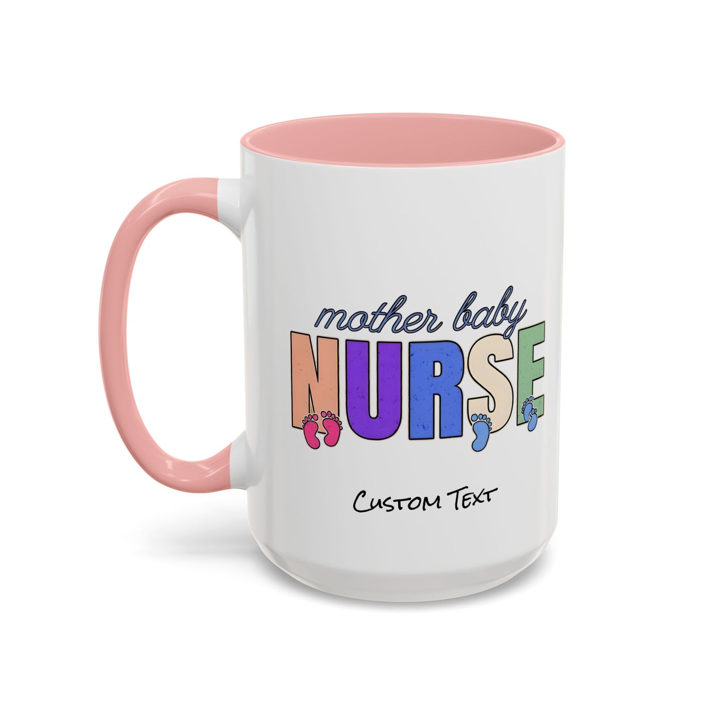 Mother Baby Nurse Coffee Mug, Nurse Practitioner Gift, Labor and Delivery Mug, Delivery Nurse Coffee, Postpartum Gift