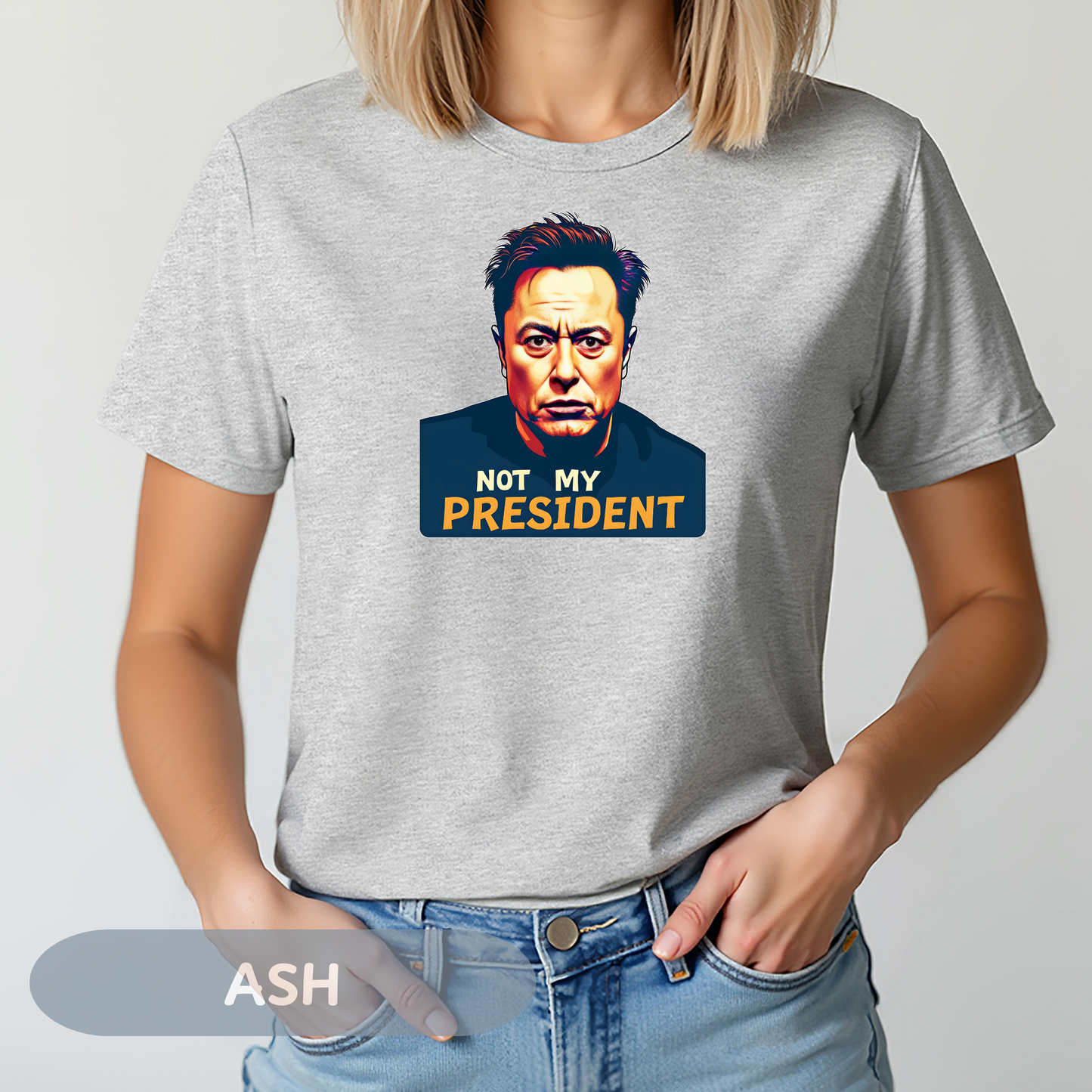 Elon Musk Not My President Tee, Political Statement Tee, Funny Graphic Shirt, Anti Trump Shirt, Resist Tee, Unisex Casual Wear, Resistance Shirt, Protest Gift