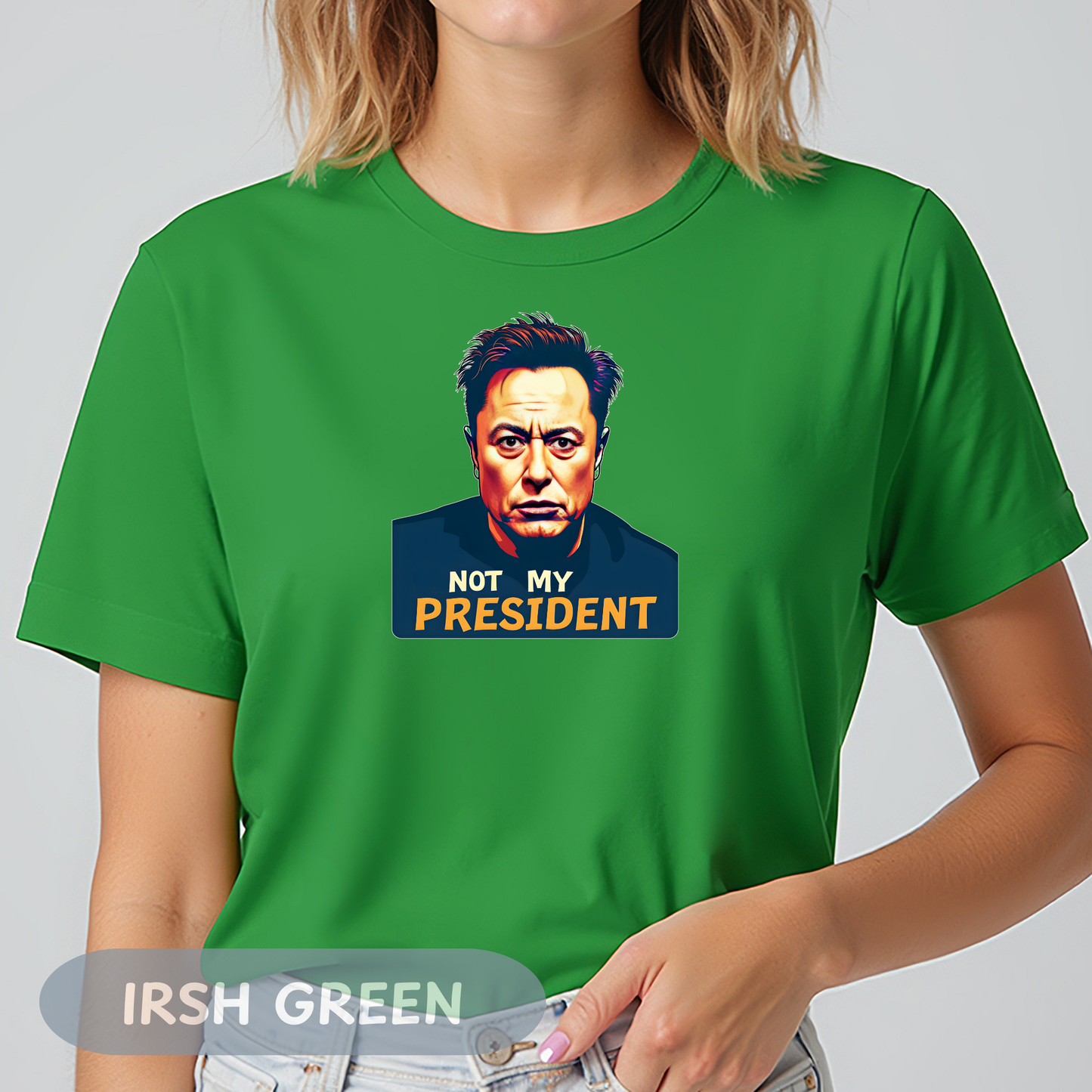 Elon Musk Not My President Tee, Political Statement Tee, Funny Graphic Shirt, Anti Trump Shirt, Resist Tee, Unisex Casual Wear, Resistance Shirt, Protest Gift