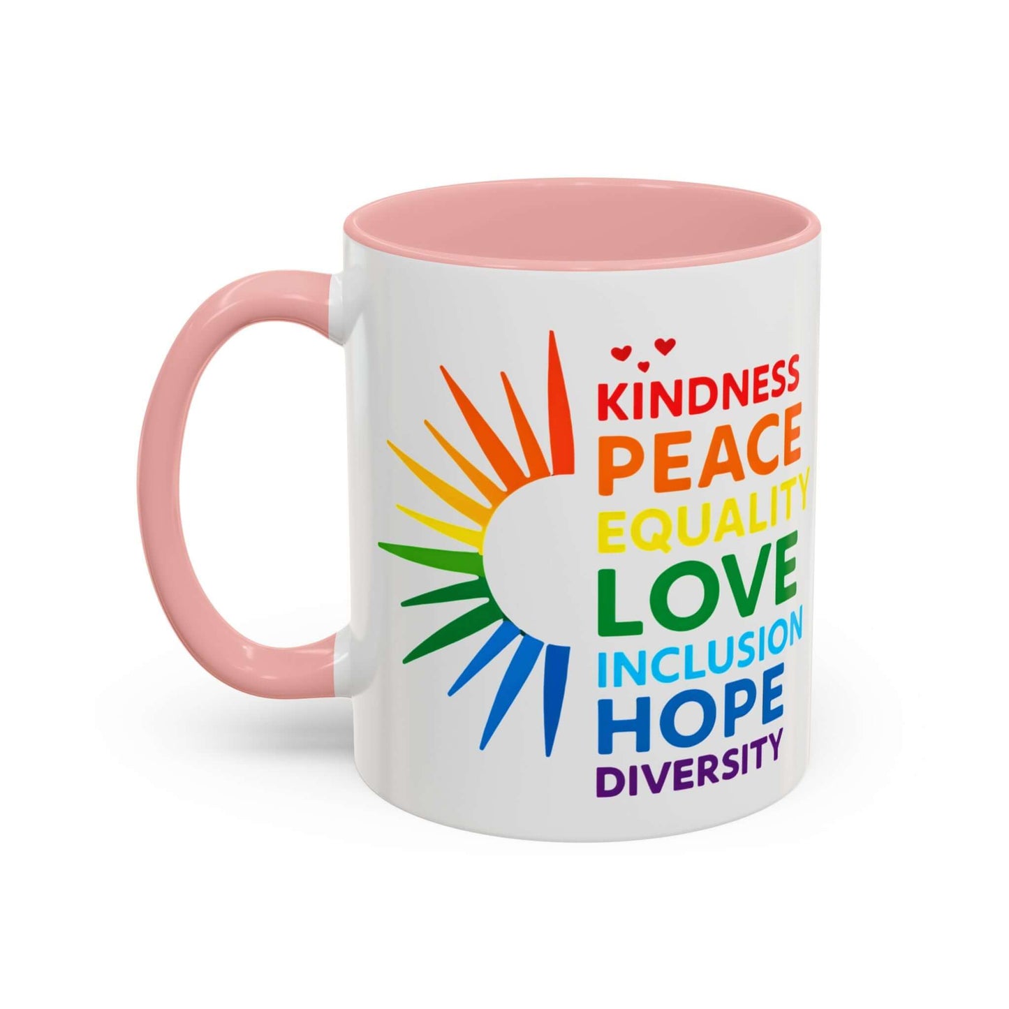 Colorful Affirmation Coffee Mug, Pride Month Mug, Kindness Love Peace, LGBT Mug, Gay Mug, Equal Rights Mug