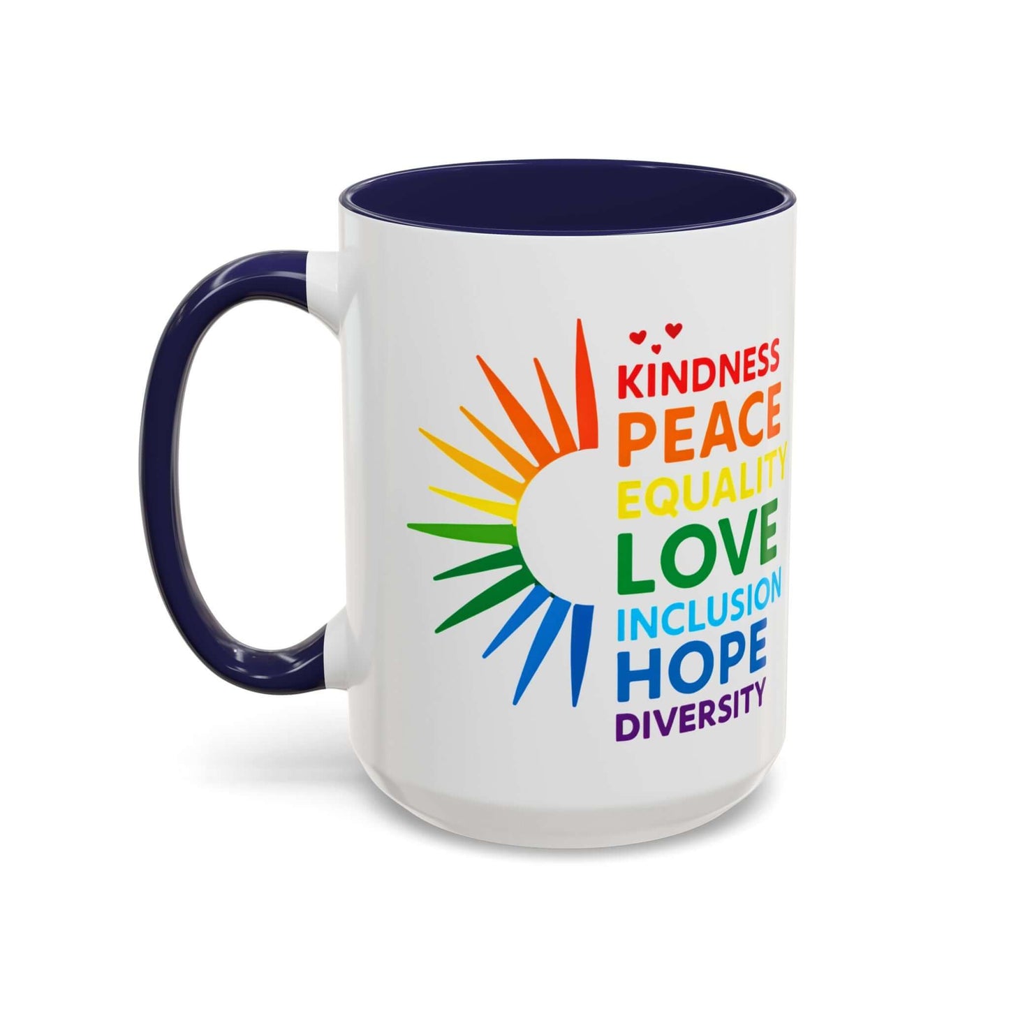 Colorful Affirmation Coffee Mug, Pride Month Mug, Kindness Love Peace, LGBT Mug, Gay Mug, Equal Rights Mug