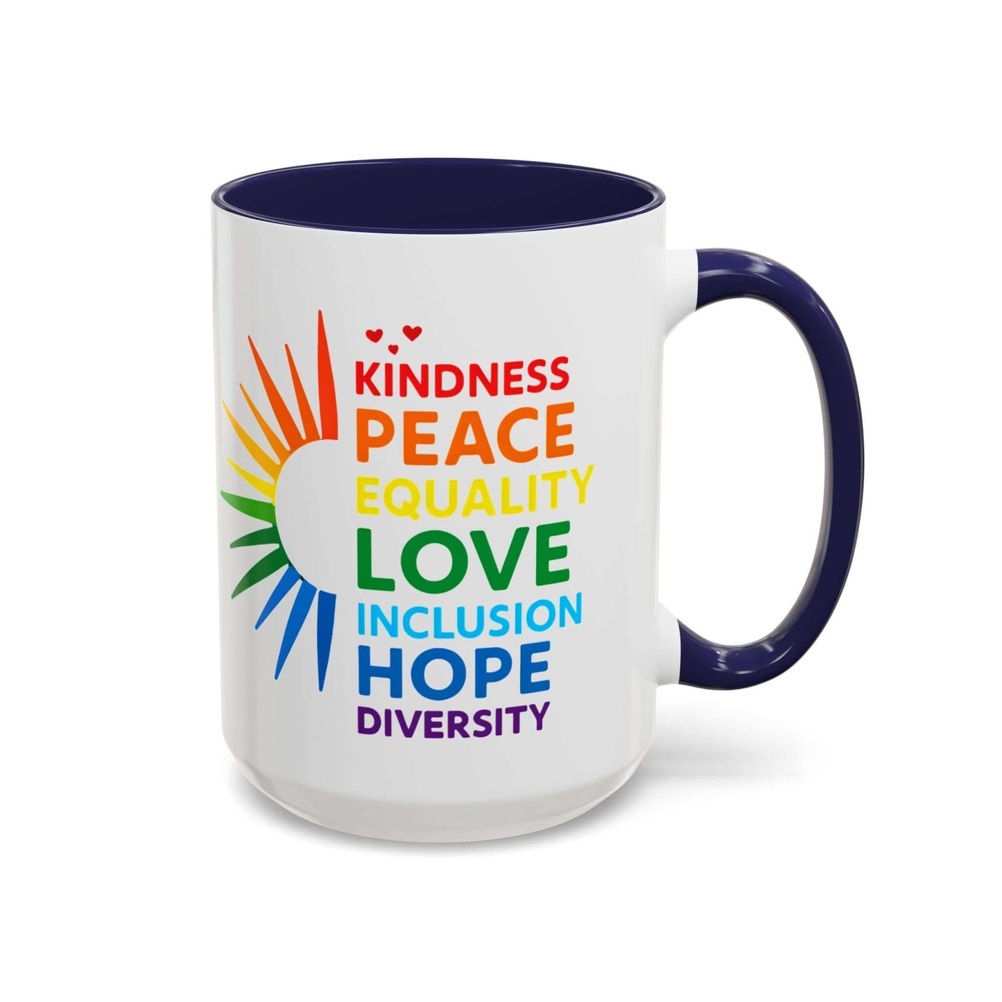 Colorful Affirmation Coffee Mug, Pride Month Mug, Kindness Love Peace, LGBT Mug, Gay Mug, Equal Rights Mug