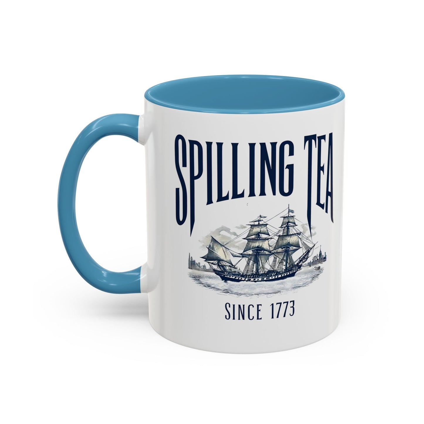 Spilling Tea Since 1773 Coffee Mug, Patriotic Coffee Mug, Funny Patriot Gift, American Freedom, Memorial Day