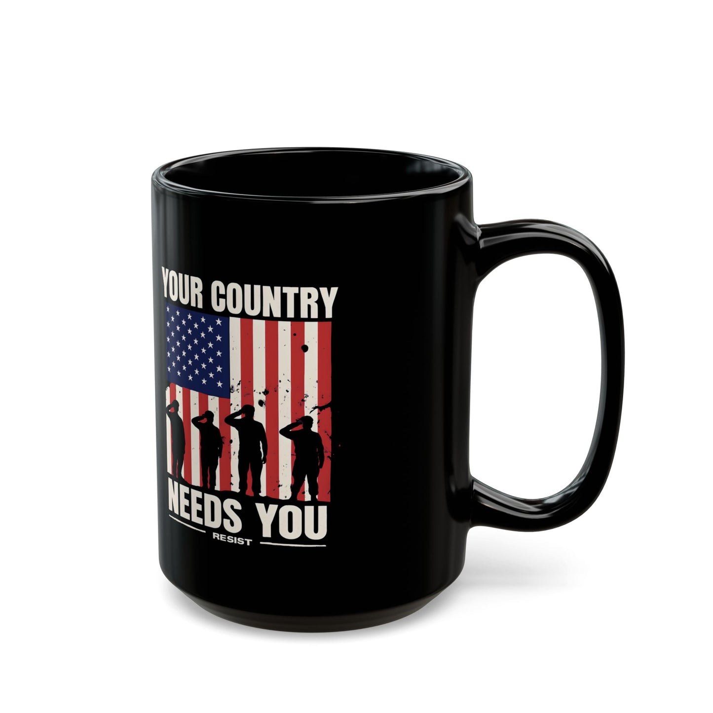 Resist Black Mug, Your Country Needs You, Anti Trump Mug, Political Mug, Patriotic American, Resistant Mug, Political Gift