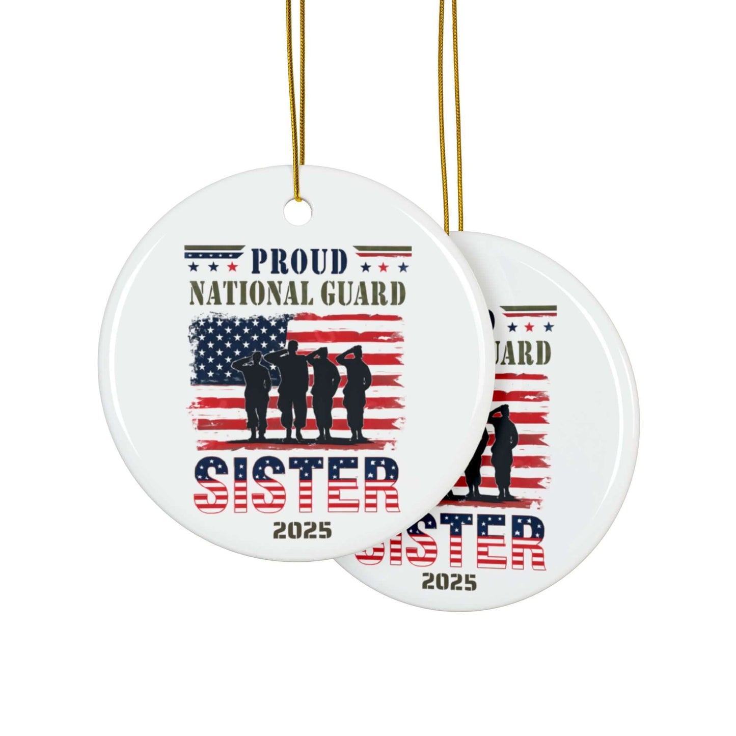 Proud Guard Sister holiday ornament featuring National Guard soldiers silhouetted against an American flag.