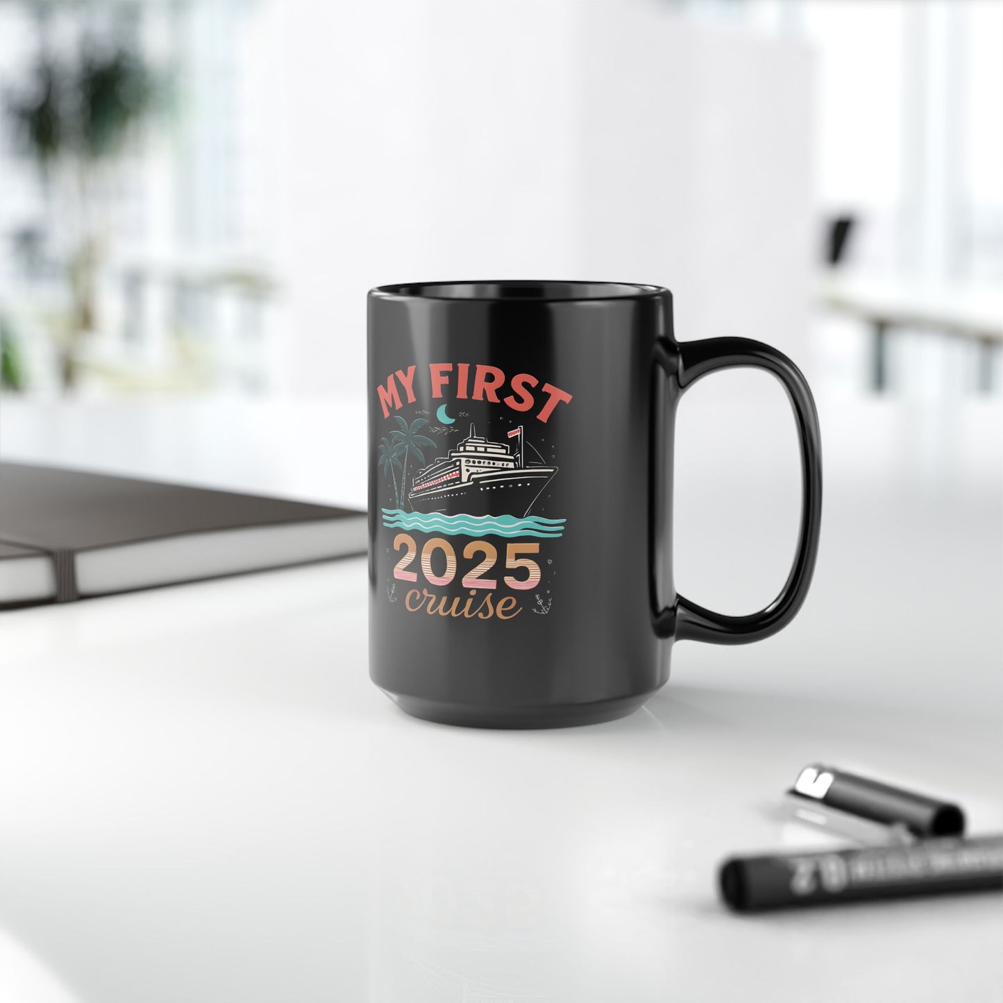 My First Cruise 2025 Black Mug, Royal Caribbean, Cruise Gifts, Cruise Ship, Travel Mode, Family Cruise 2025, Vacation Mode