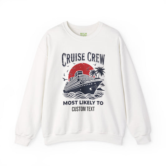 Custom Cruise Crew Unisex Sweatshirt, Cruise Shirts, Group Cruise Shirt, Birthday Cruise Sweatshirt, Family Cruise Sweatshirt