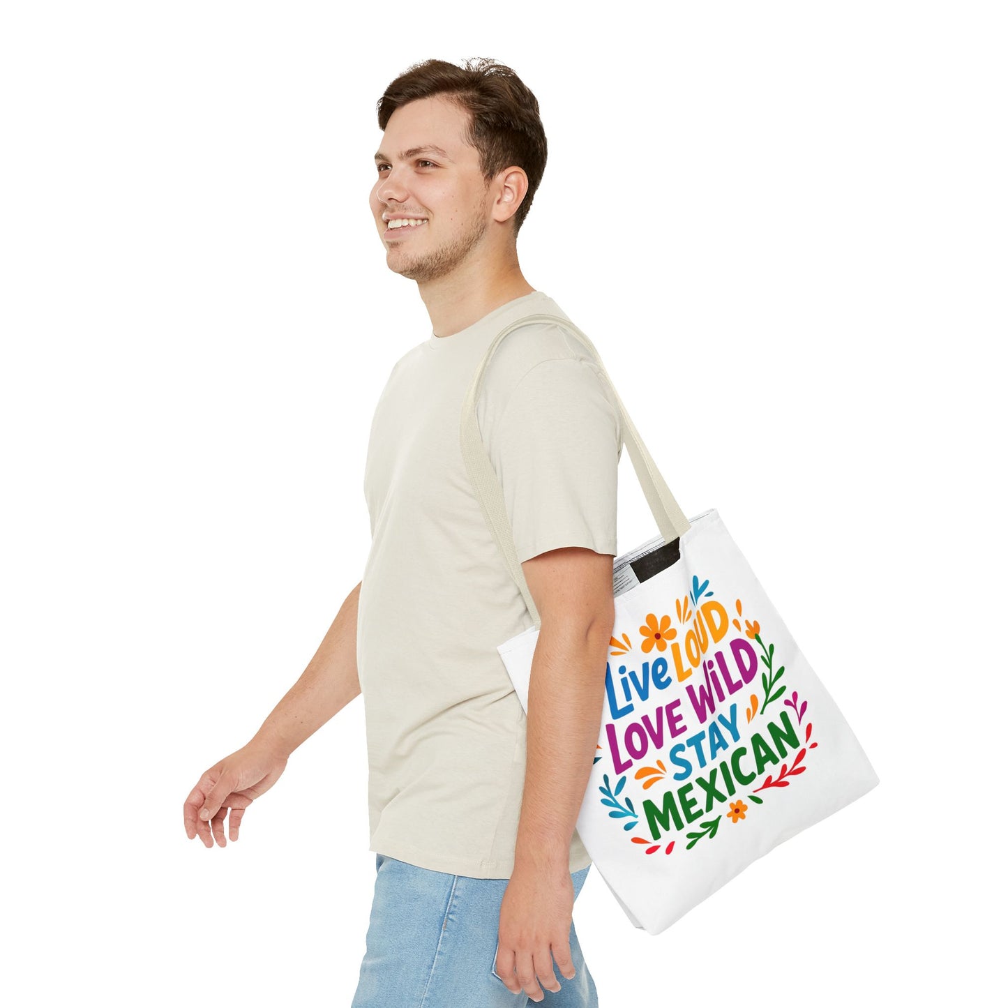 Mexican Pride Tote Bag, Hispanic Heritage Weekender, Live Loud Love Wild Tote, Mexican Culture, Pro Immigrant Bag