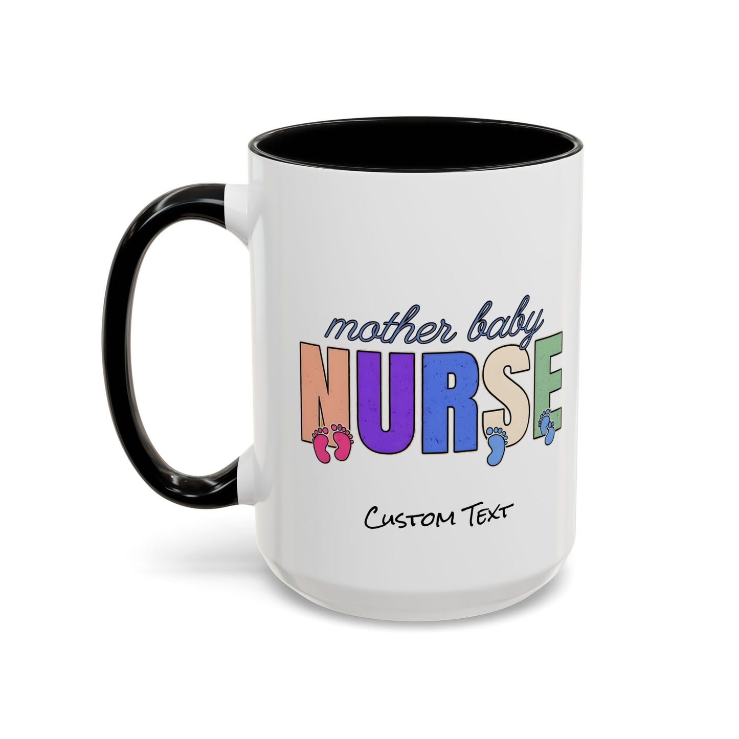 Mother Baby Nurse Coffee Mug, Nurse Practitioner Gift, Labor and Delivery Mug, Delivery Nurse Coffee, Postpartum Gift