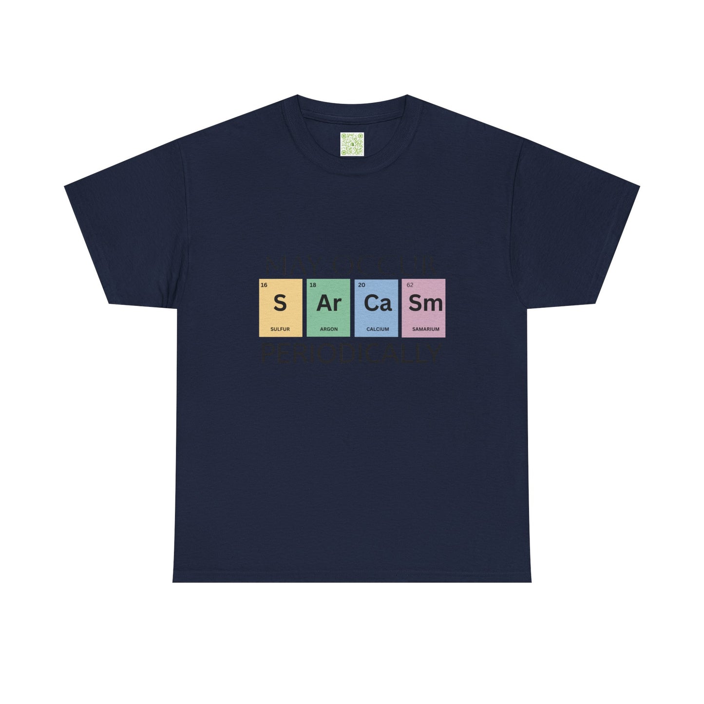Sarcasm Periodic Table Shirt, Funny Sister Shirt, Introvert Shirt, Chemistry Shirt, Science Teacher Gift, Chemistry Gift