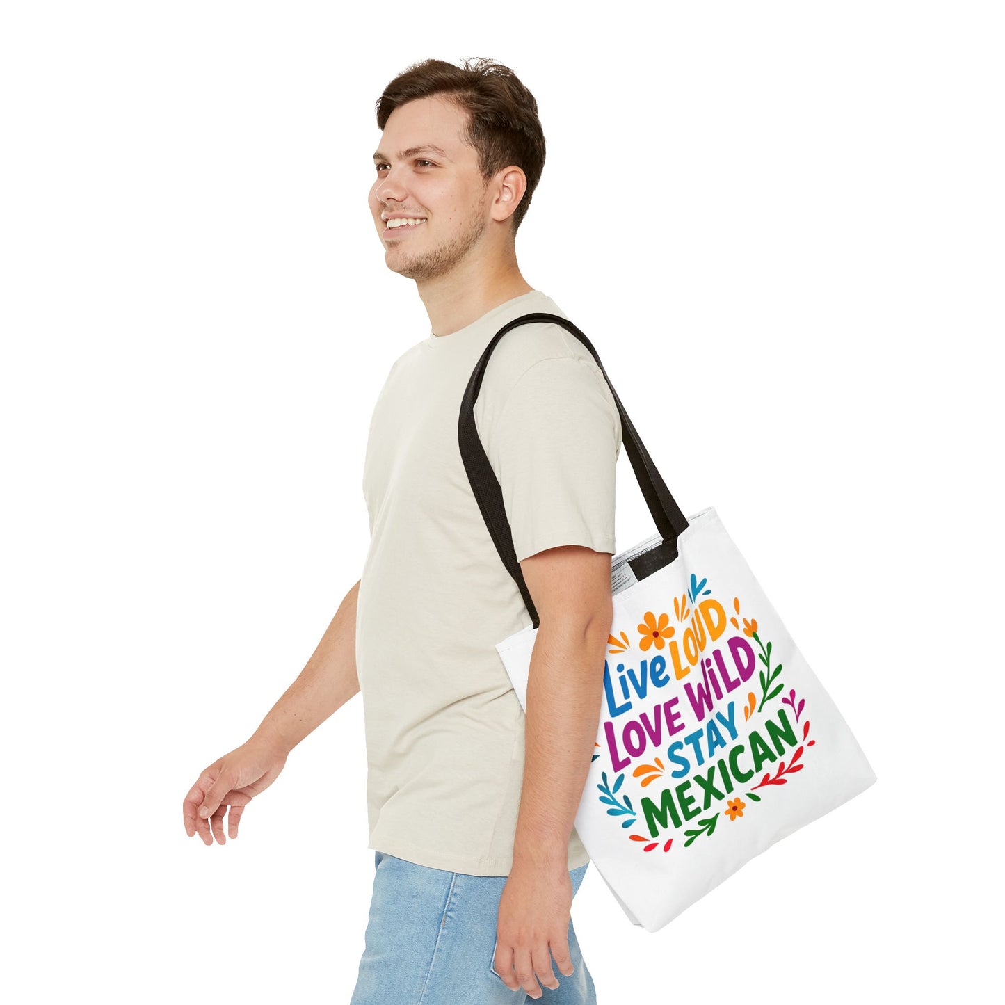 Mexican Pride Tote Bag, Hispanic Heritage Weekender, Live Loud Love Wild Tote, Mexican Culture, Pro Immigrant Bag