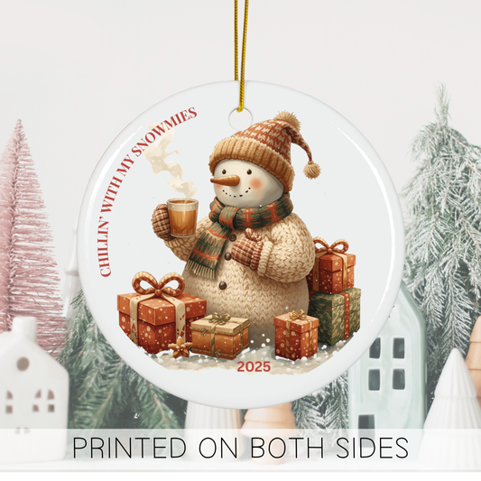 Snowman ornament for Christmas with gifts, cozy sweater, and cocoa, featuring 'Chillin' With My Snowmies' design.