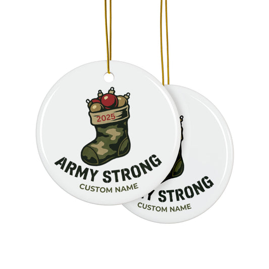 Personalized Army Strong 2025 Ornament, Army Ornament, Military Ornament, Patriotic Ornaments, Army Mom Gift