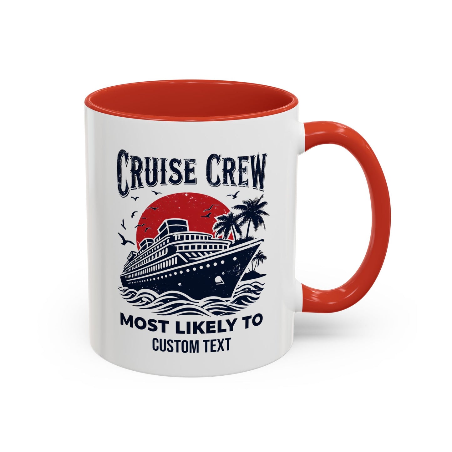 Cruise Crew Most Likely To Coffee Mug, Ship Mug, Birthday Cruise, Cruise Squad, Most Likely, Family Cruise 2025
