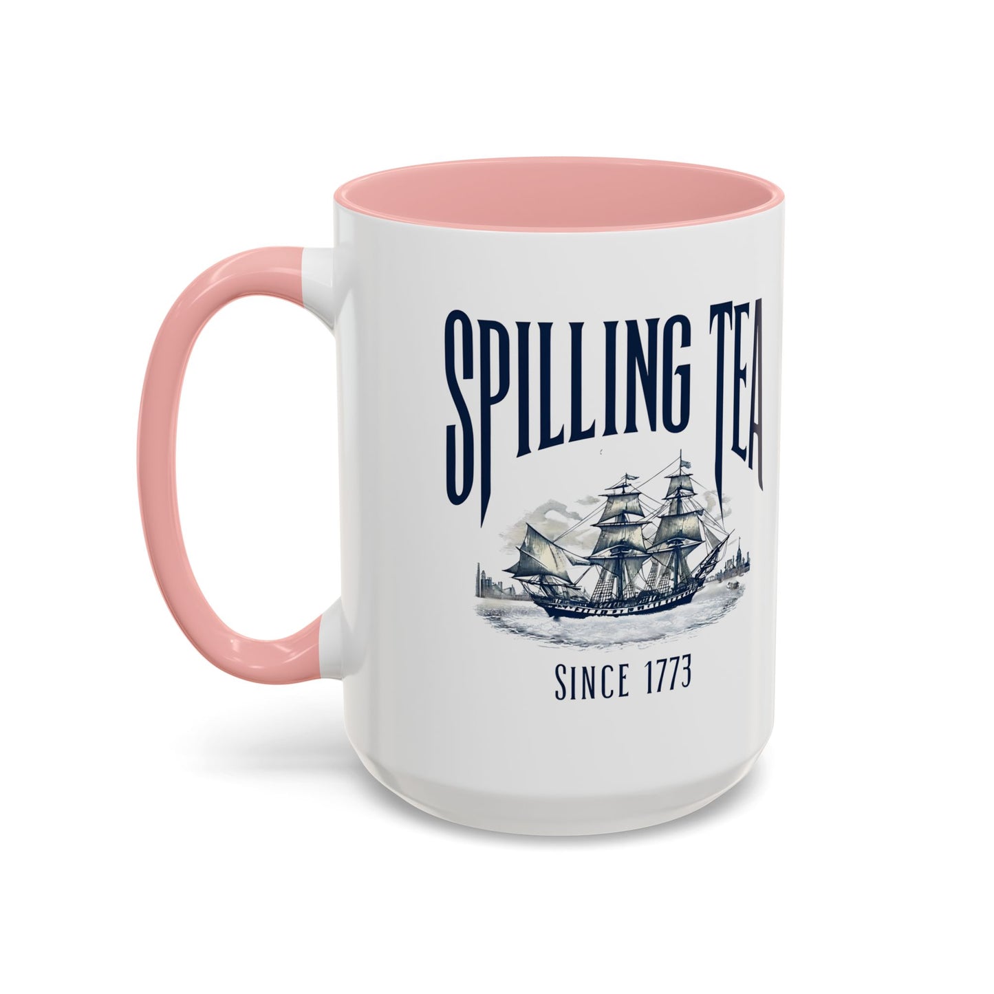 Spilling Tea Since 1773 Coffee Mug, Patriotic Coffee Mug, Funny Patriot Gift, American Freedom, Memorial Day