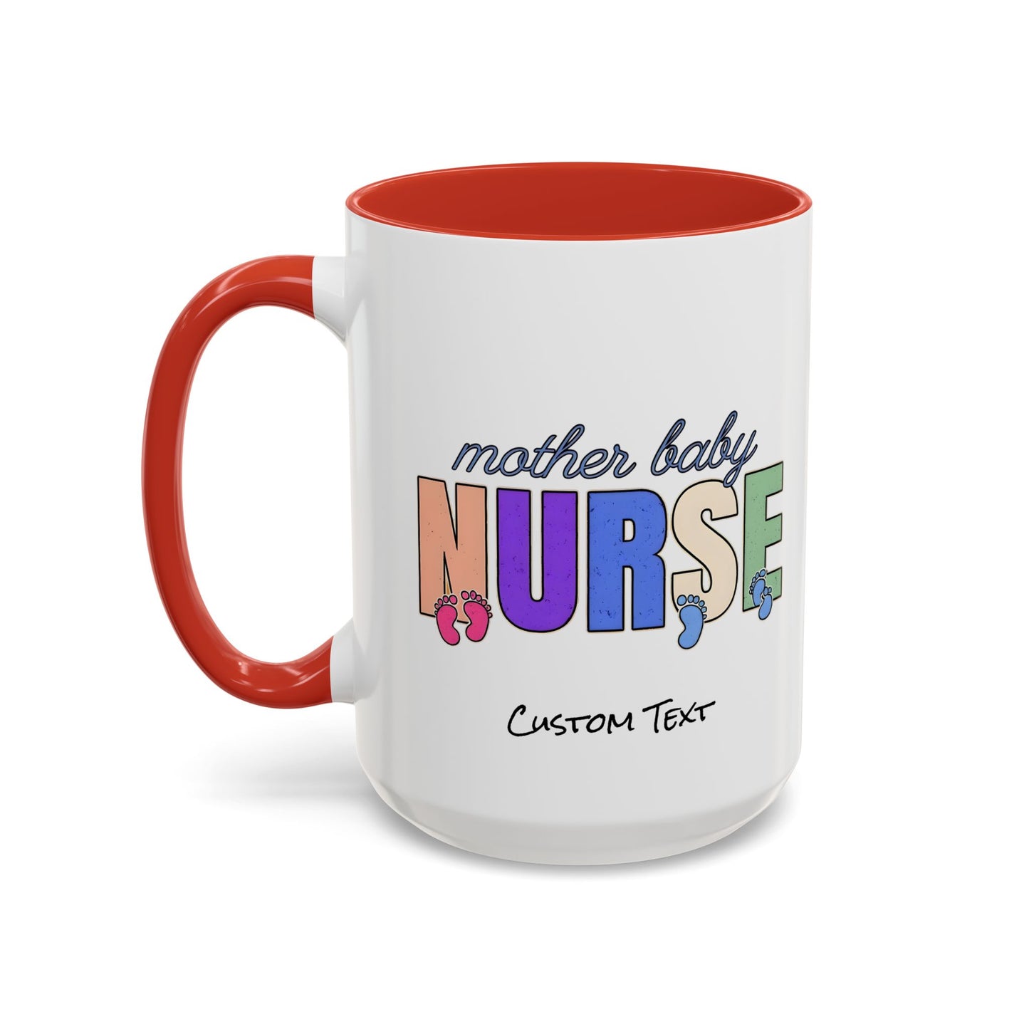 Mother Baby Nurse Coffee Mug, Nurse Practitioner Gift, Labor and Delivery Mug, Delivery Nurse Coffee, Postpartum Gift
