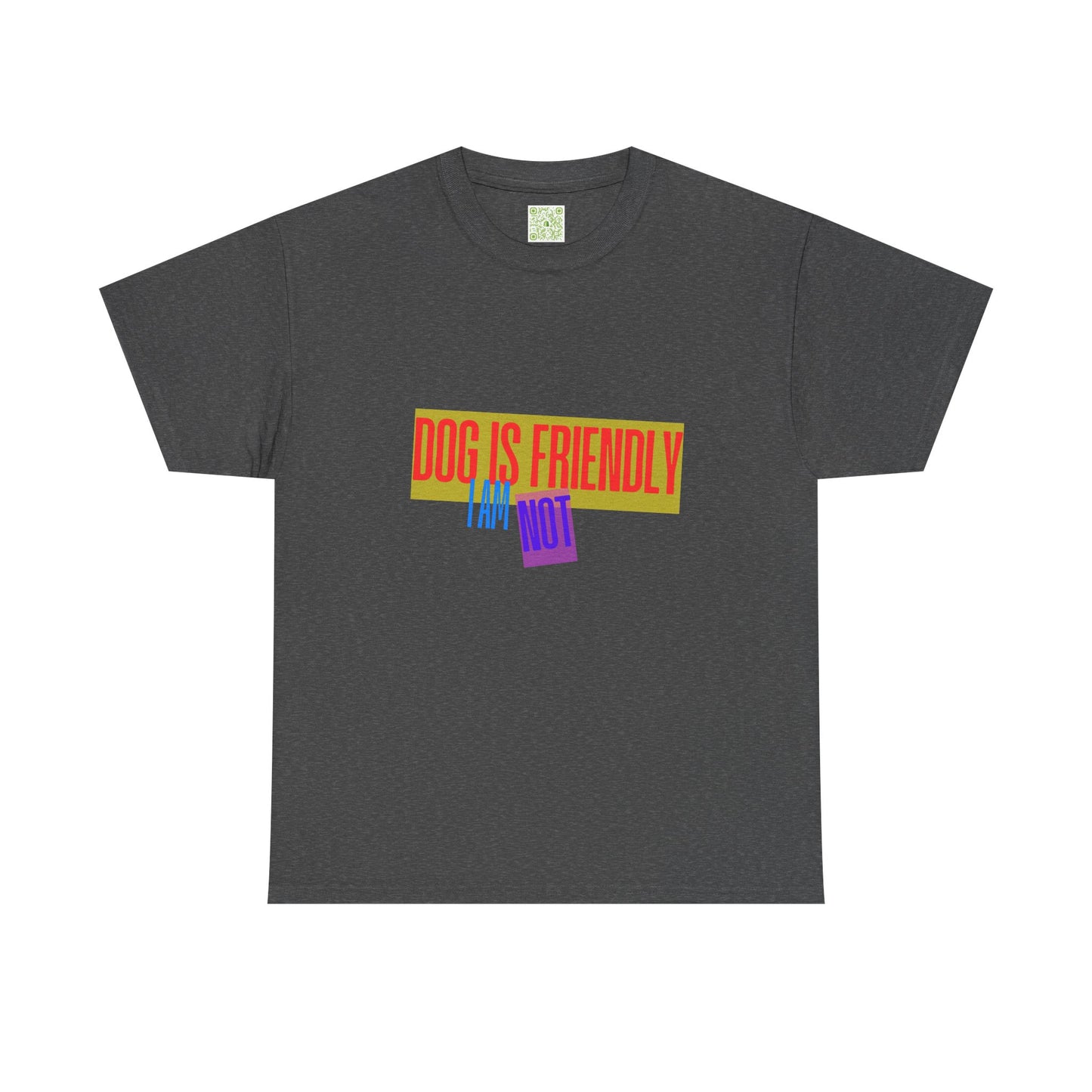Funny Dog Lover Unisex Heavy Cotton Tee - 'Dog is Friendly, I Am Not'