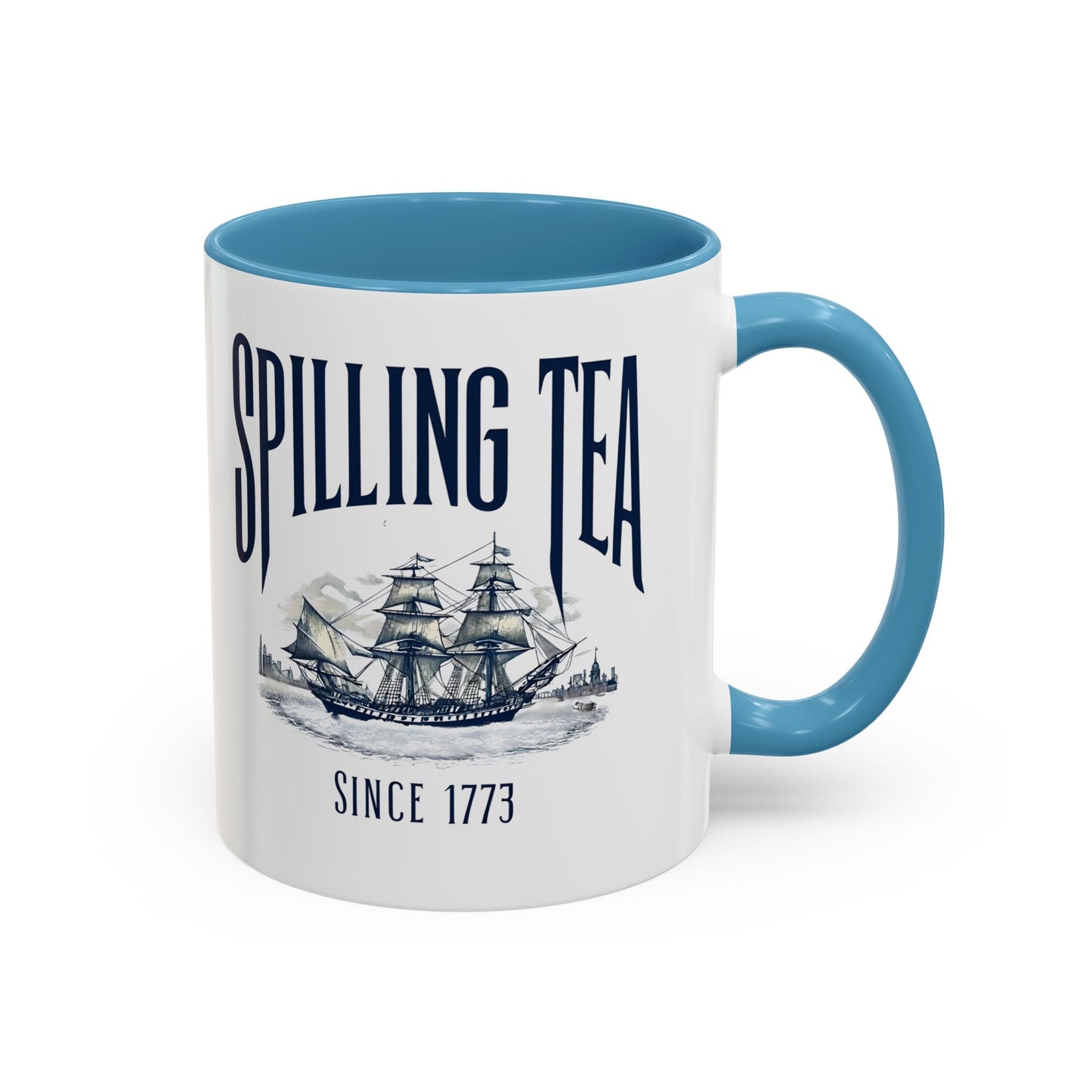 Spilling Tea Since 1773 Coffee Mug, Patriotic Coffee Mug, Funny Patriot Gift, American Freedom, Memorial Day