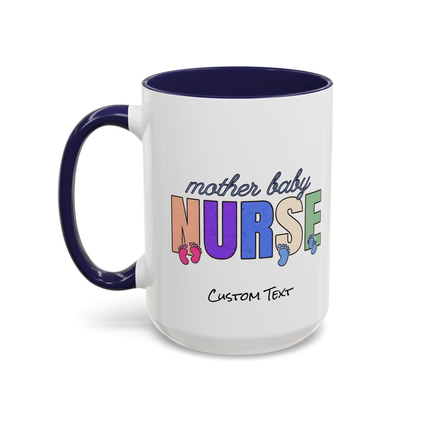 Mother Baby Nurse Coffee Mug, Nurse Practitioner Gift, Labor and Delivery Mug, Delivery Nurse Coffee, Postpartum Gift