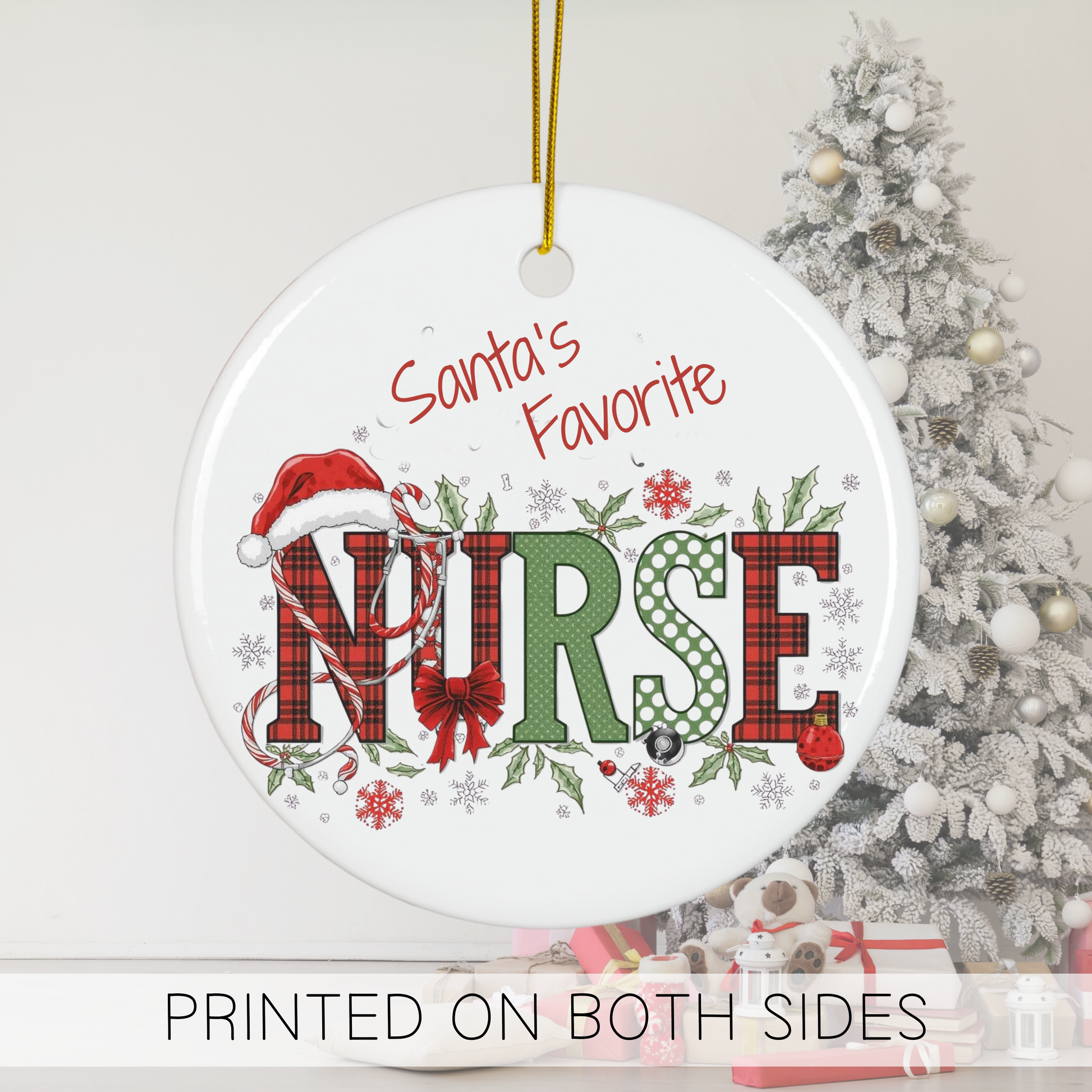 Nurse Christmas ornament featuring 'Santa's Favorite Nurse' text, decorated with festive elements and printed on both sides.